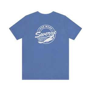 Swerve For Mark Unisex Jersey Short Sleeve Tee