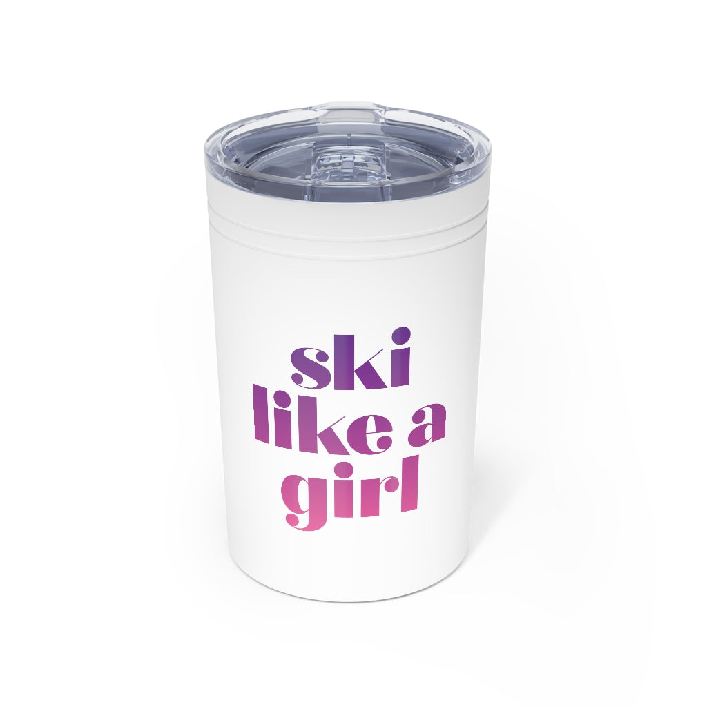 Ski Like a Girl Vacuum Tumbler & Insulator, 11oz.